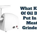 meat grinder oil